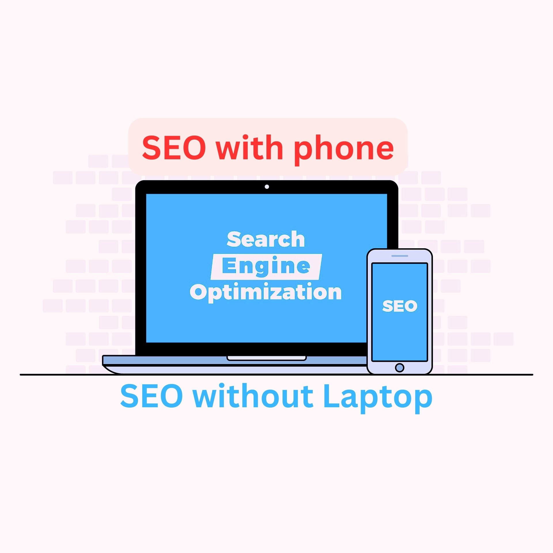 SEO without a laptop